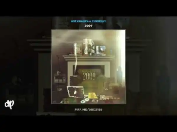 Wiz Khalifa X Curren$y - 2009